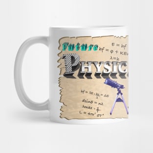 physics formulae and telescope with the words future physicist in 3d science maths student or gift for teacher Mug